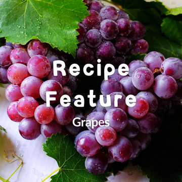 Recipe Feature 🍇 Grapes